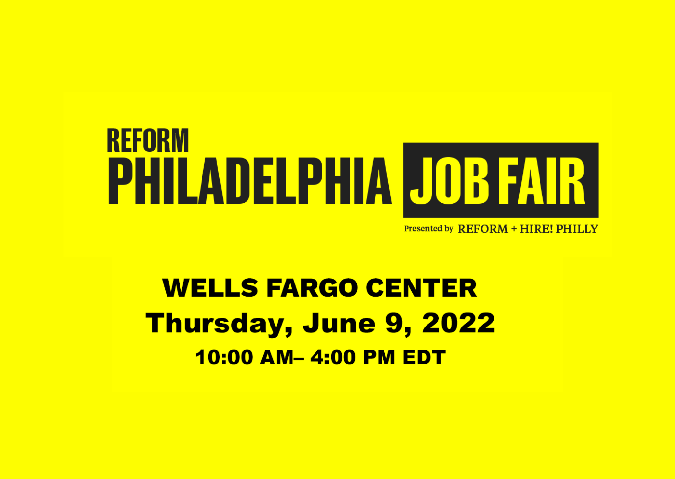REFORM to Host Philadelphia Job Fair REFORM Alliance