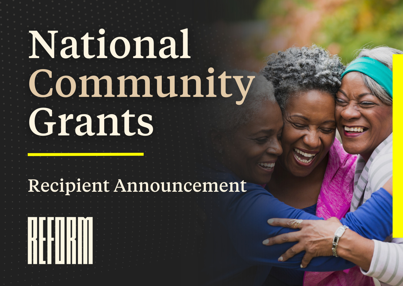 REFORM Announces National Community Grant Recipients - REFORM Alliance