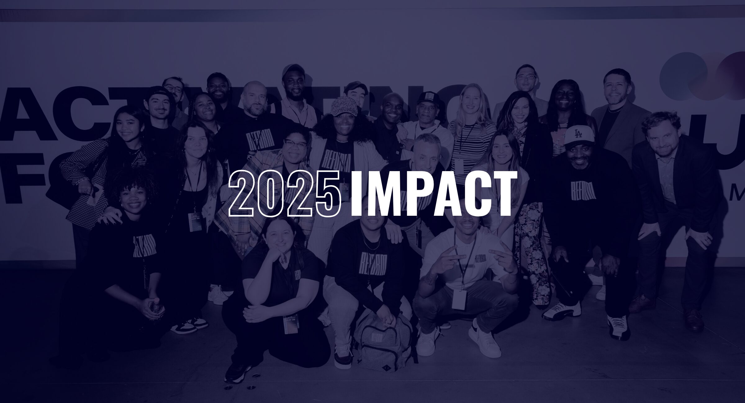 REFORM 2025 Impact Report